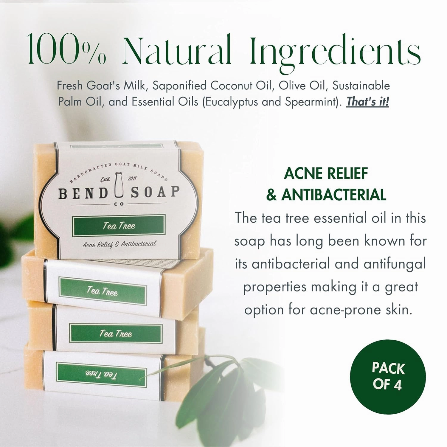 Bend Soap Company Tea Tree Goat Milk Soap - All Natural, Paraben and GMO Free - Handmade in USA - Soothe Cracked Skin, Relax and Exfoliate - Overall Dry Skin Relief (Tea Tree, 4 Pack of 4.5oz)